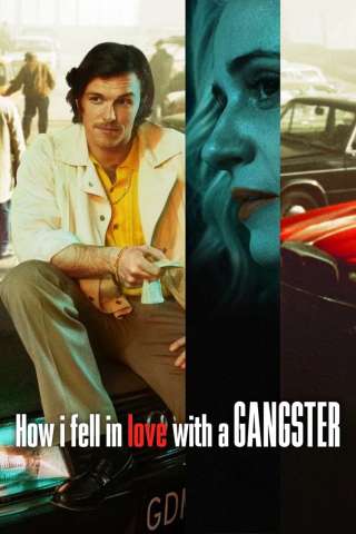 How I Fell in Love with a Gangster [HD] (2022 CB01)