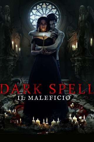 Dark Spell - Il maleficio [HD] (2021 CB01)