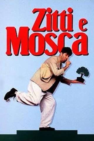 Zitti e mosca [HD] (1991 CB01)