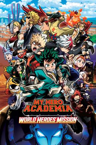 My Hero Academia: The Movie 3 - World Heroes’ Mission [HD] (2021 CB01)