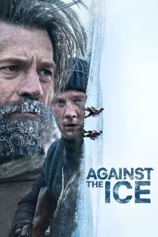 Against the Ice [HD] (2022 CB01)