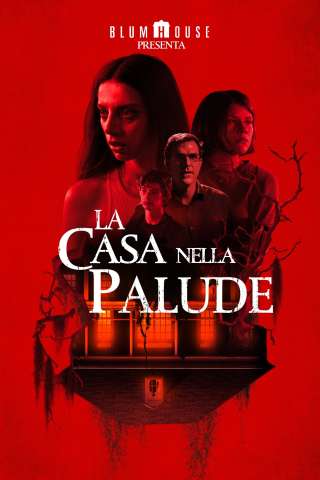 La casa nella palude [HD] (2021 CB01)