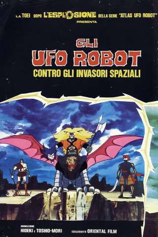 Gli UFO Robot contro gli invasori spaziali [HD] (1979 CB01)