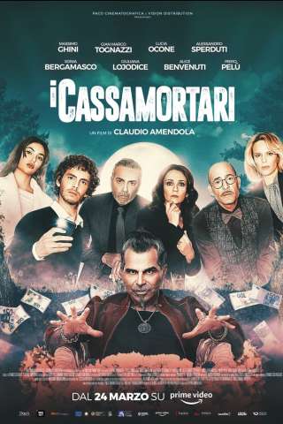 I cassamortari [HD] (2022 CB01)