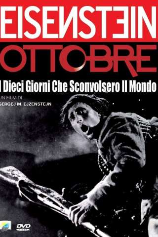 Ottobre - I dieci giorni che sconvolsero il mondo [HD] (1928 CB01)