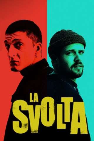 La svolta [HD] (2021 CB01)