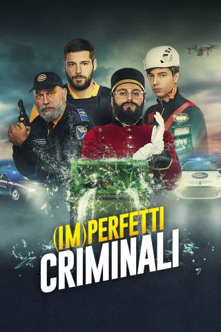 (Im)perfetti criminali [HD] (2022 CB01)