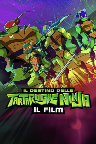 Il destino delle Tartarughe Ninja - Il film [HD] (2022 CB01)