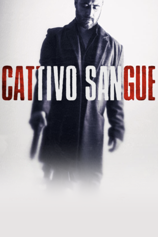 Cattivo sangue [HD] (2022 CB01)