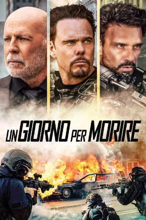 Un giorno per morire [HD] (2022 CB01)