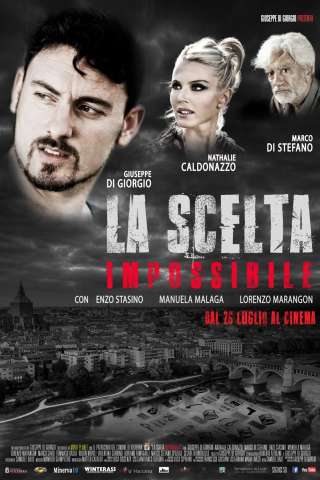 La scelta impossibile [HD] (2018 CB01)