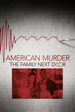 American Murder: La famiglia della porta accanto [HD] (2020 CB01)