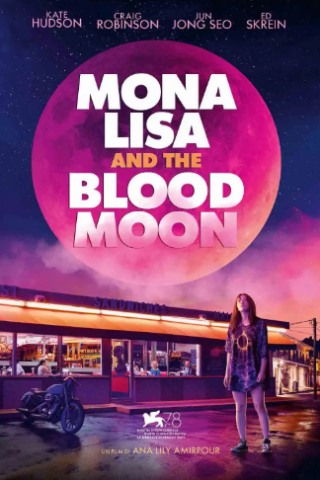 Mona Lisa and the Blood Moon [HD] (2022 CB01)