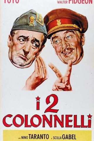 I due colonnelli [HD] (1963 CB01)