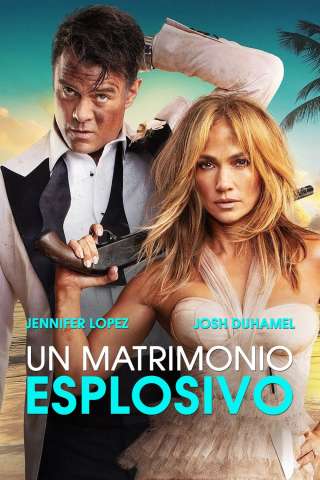 Un matrimonio esplosivo [HD] (2022 CB01)