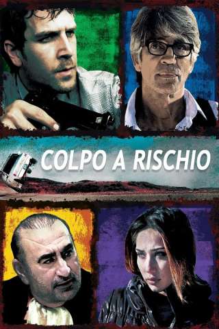 Colpo a rischio [HD] (2013 CB01)