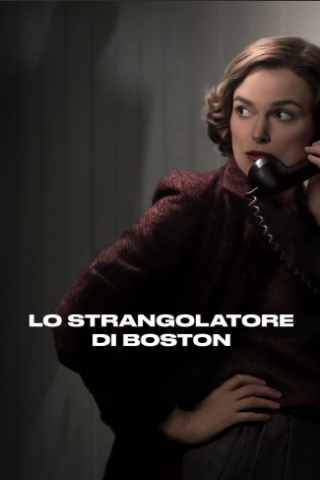 Lo strangolatore di Boston [HD] (2023 CB01)