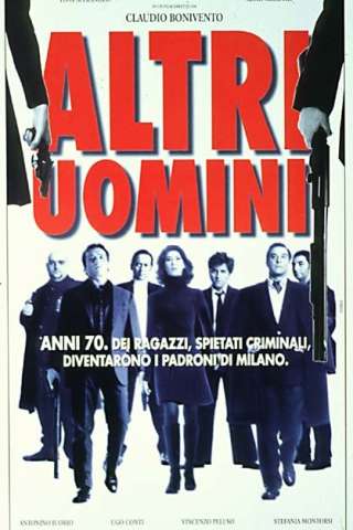 Altri uomini [HD] (1997 CB01)