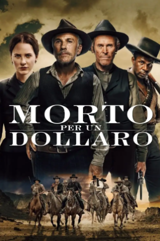 Morto per un dollaro [HD] (2022 CB01)