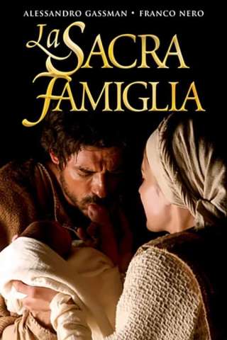 La sacra famiglia [HD] (2006 CB01)