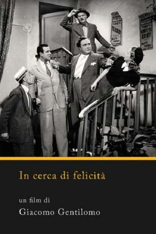 In cerca di felicità [HD] (1944 CB01)