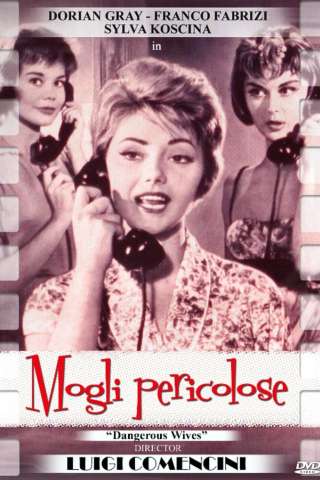 Mogli pericolose [HD] (1958 CB01)