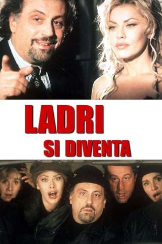 Ladri si diventa [HD] (1998 CB01)