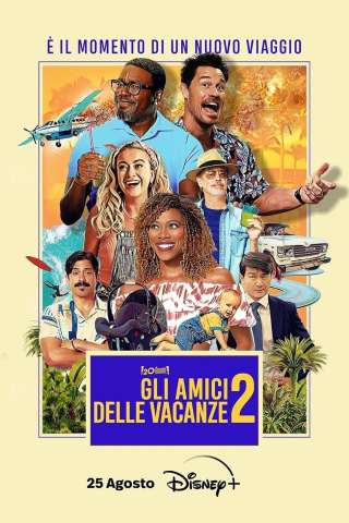 Gli amici delle vacanze 2 [HD] (2023 CB01)