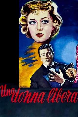 Una donna libera [HD] (1954 CB01)