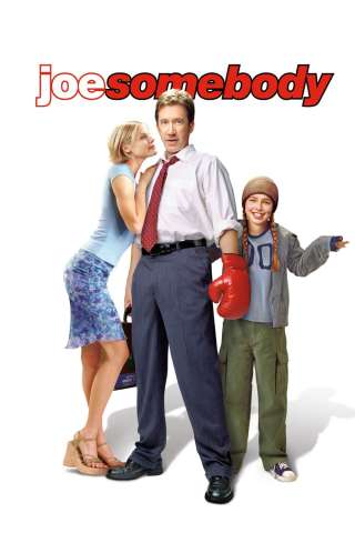 Joe Somebody [HD] (2001 CB01)