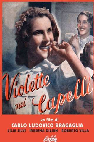 Violette nei capelli [HD] (1942 CB01)