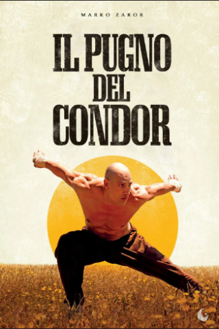 Il Pugno del Condor [HD] (2023 CB01)