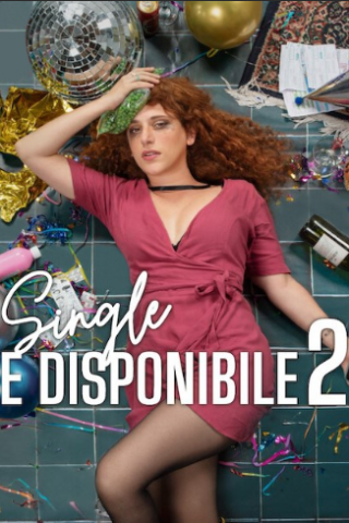 Single e disponibile 2 [HD] (2023 CB01)