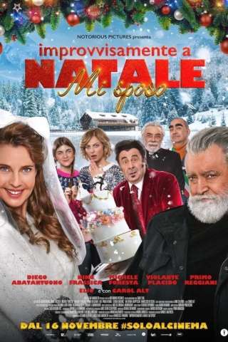 Improvvisamente a Natale mi sposo [HD] (2023 CB01)