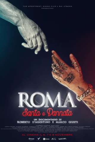 Roma, santa e dannata [HD] (2023 CB01)