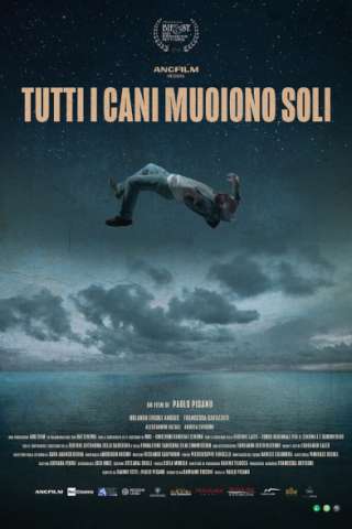 Tutti i cani muoiono soli [HD] (2023 CB01)