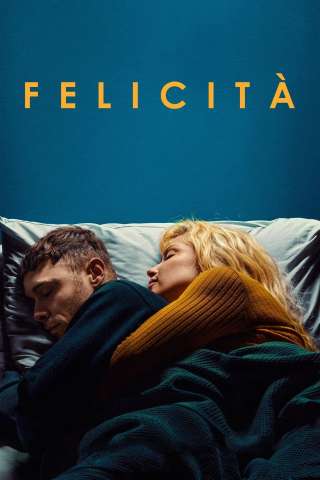 Felicità [HD] (2023 CB01)