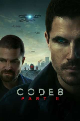 Code 8 Part II [HD] (2024 CB01)