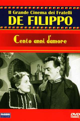 Cento anni d'amore [HD] (1954 CB01)