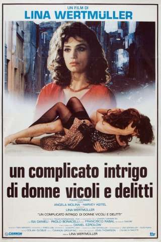 Un complicato intrigo di donne, vicoli e delitti [HD] (1986 CB01)