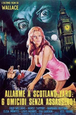 Allarme a Scotland Yard: 6 omicidi senza assassino [HD] (1972 CB01)