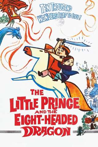 Il piccolo principe e il drago a otto teste [HD] (1963 CB01)