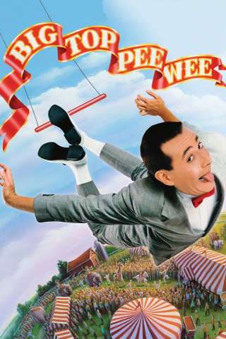 Big Top Pee-wee - La mia vita picchiatella [HD] (1988 CB01)