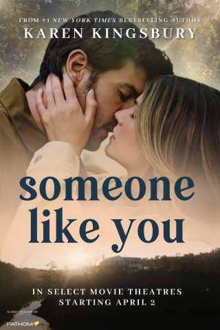 Someone like you - L eco del cuore [HD] (2024 CB01)