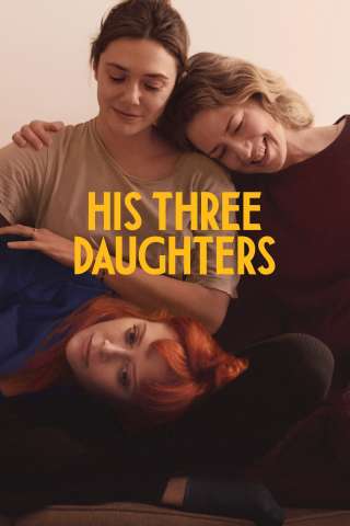 His Three Daughters [HD] (2024 CB01)