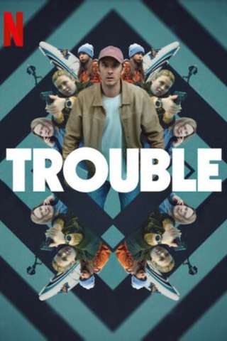 Trouble [HD] (2024 CB01)